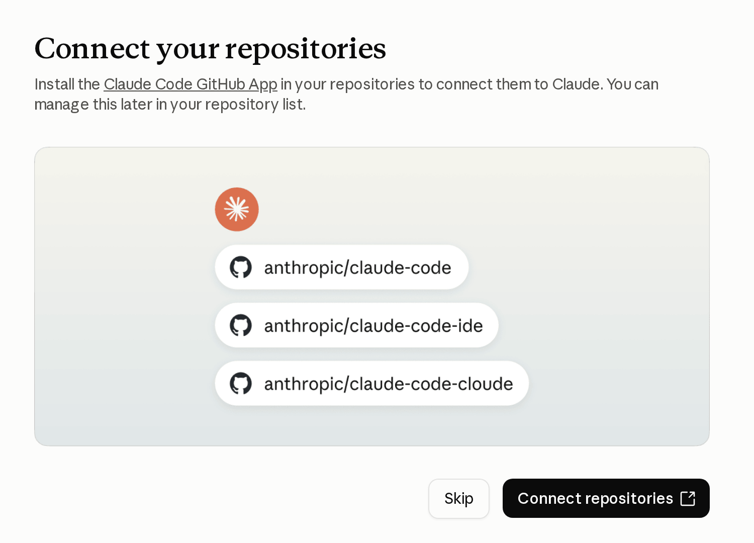 The Connect your repositories screen asking you to install the Claude GitHub App on your repositories, with Skip and Connect repositories buttons.