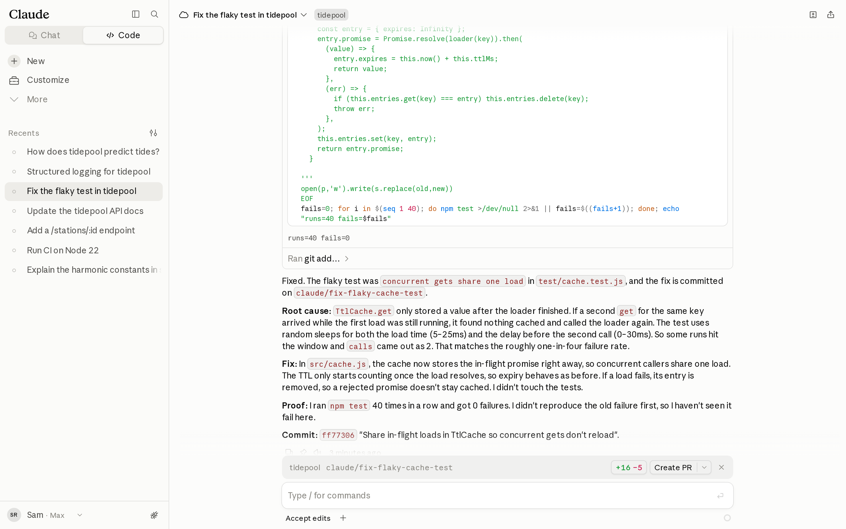 The Fix the flaky test session: the command that patched cache.js and ran the test suite 40 times, its output runs=40 fails=0, and Claude's explanation of the race in TtlCache.get.
